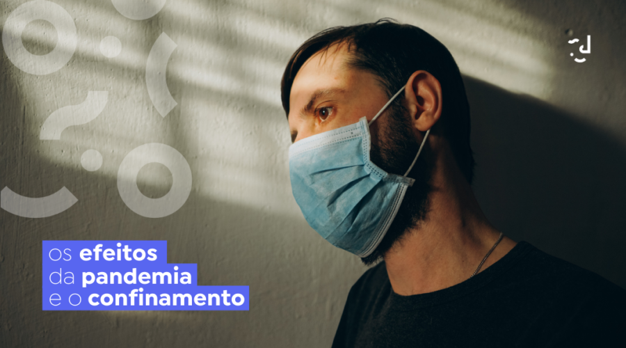 Os efeitos da pandemia