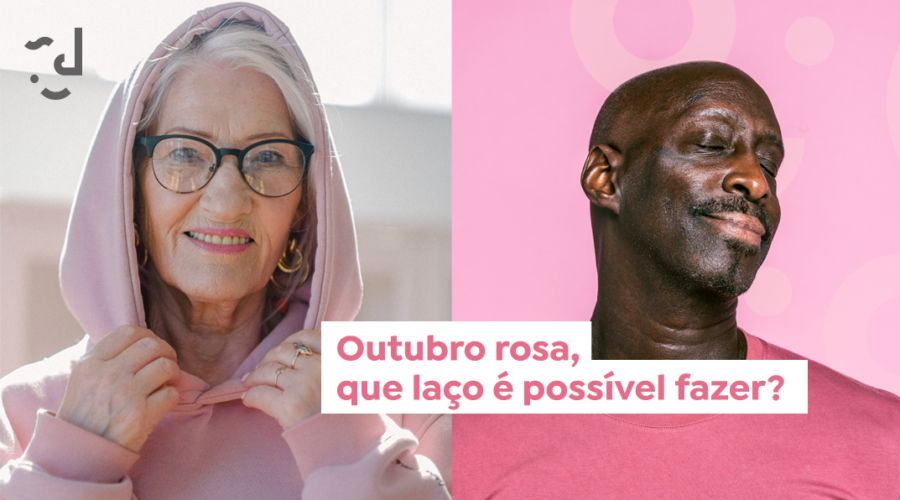 OUTUBRO ROSA, QUE LAÇO É POSSÍVEL FAZER?