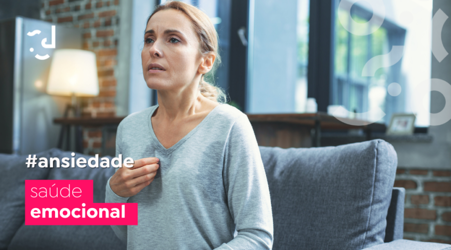 O QUE A ANSIEDADE PODE CAUSAR