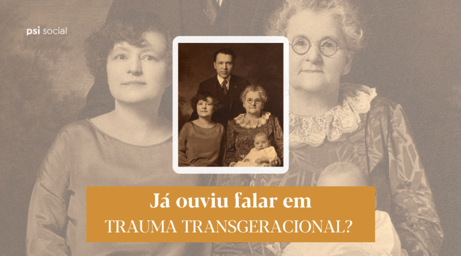 Trauma Transgeracional